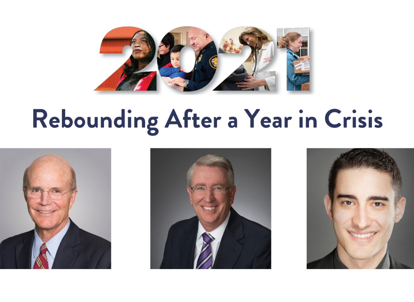 Picture of 3 men with the statement "2021 Rebounding After a Year in Crisis" above their picture