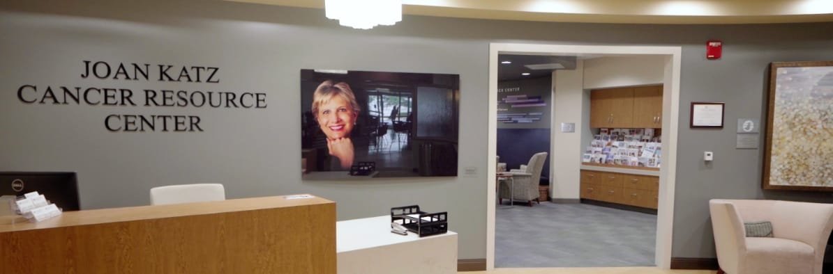 The Joan Katz Cancer Resource Center